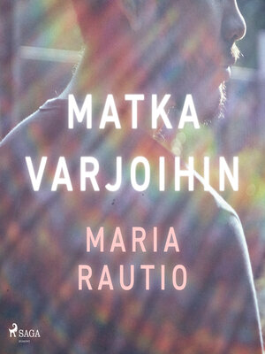 cover image of Matka varjoihin